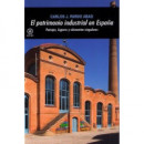 el Patrimonio Industrial en Espaãâ±a