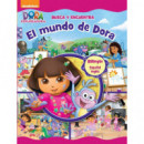 el Mundo de Dora (dora la Exploradora. Busca y Encuentra)