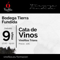 Gc - Cata Especial Bodega Tierra Fundida - Jueves 9 de Mayo - 17:00H  VINÓFILOS