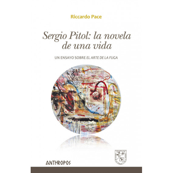 Sergio Pitol: la Novela de una Vida