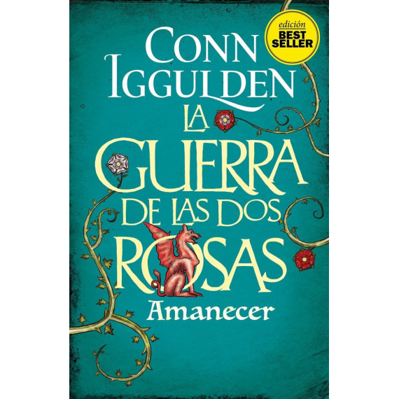 la Guerra de las Dos Rosas. Amanecer la Guerra de las Dos Rosas. Amanecer