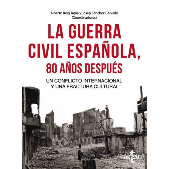 La Guerra Civil española 80 años después - Tecnos Editorial