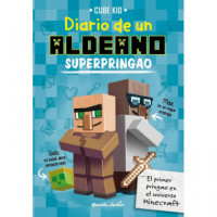Minecraft. Diario de un Aldeano Superpringao  LIBROS GUANXE