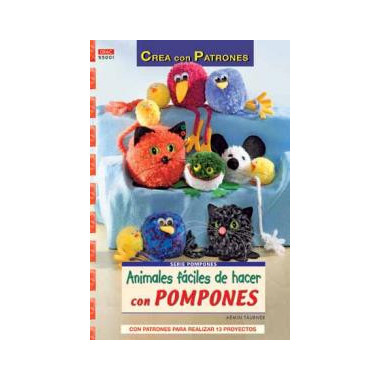 Serie Pompones nÃ‚Âº 1. ANIMALES FÃƒÂCILES DE HACER CON POMPONES