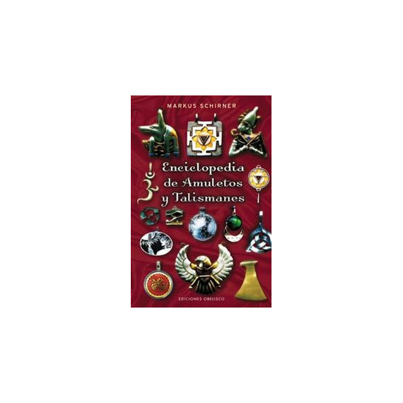 Enciclopedia de Amuletos y Talismanes