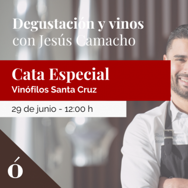 TF - Degustación y vinos con Jesús Camacho - Sábado 29 de junio 12:00H