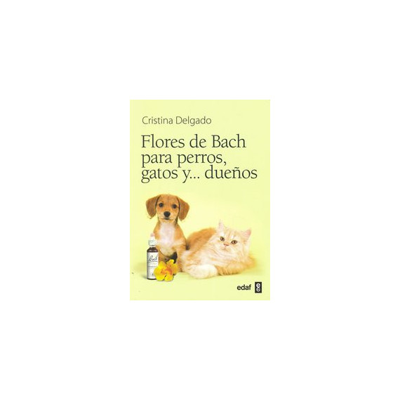 Flores de Bach para Perros, Gatos Y...dueños