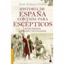 Historia de Espaãâ±a Contada para Escãâ©pticos