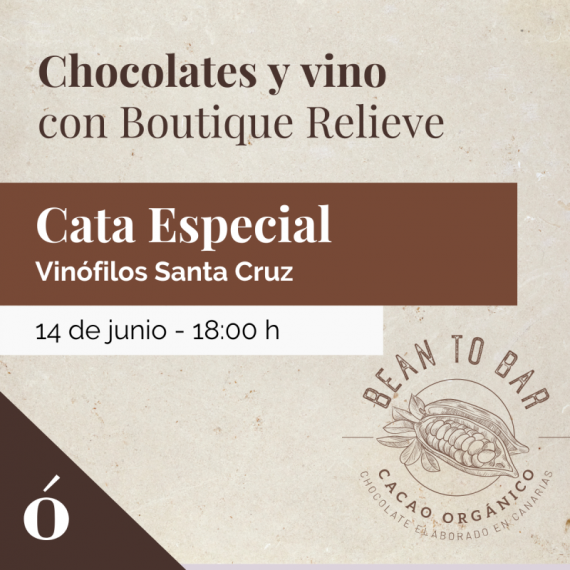 Tf - Chocolate y Vino con Boutique Relieve - Viernes 14 de Junio 18:00H  VINÓFILOS