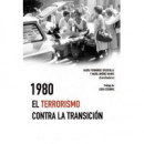 1980. el Terrorismo contra la Transiciãâ³n