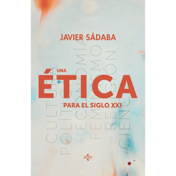 una ética para el Siglo Xxi una ética para el Siglo Xxi