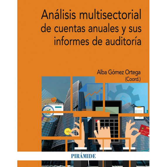 Anãâ¡lisis Multisectorial de Cuentas Anuales y sus Informes de Auditorãâ­a