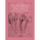 Leonardo Da Vinci. la Aventura Anatãâ³mica