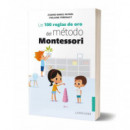 las 100 Reglas de Oro del Mãâ©todo Montessori