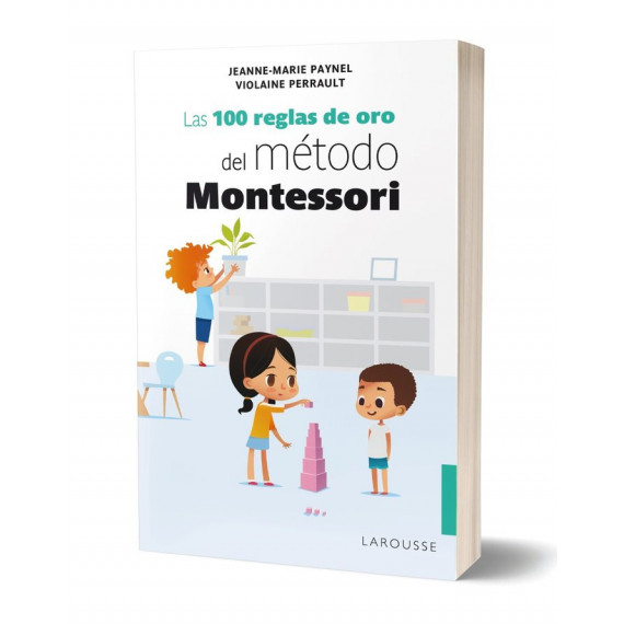 las 100 Reglas de Oro del Método Montessori