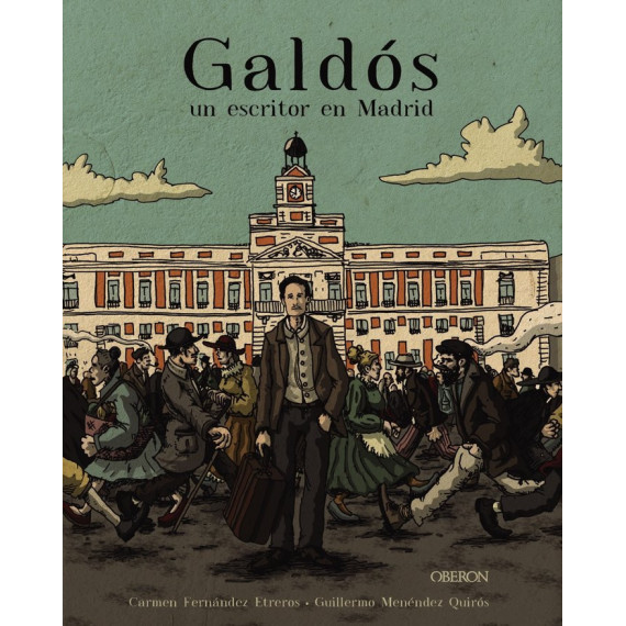 Galdãâ³s, un Escritor en Madrid