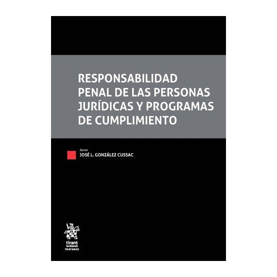 Responsabilidad Penal de las Personas Jurídicas y Programas de Cumplimiento