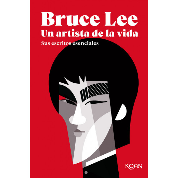 Bruce Lee. un Artista de la Vida
