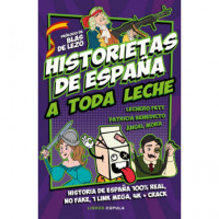 Historietas de España a Toda Leche  LIBROS GUANXE