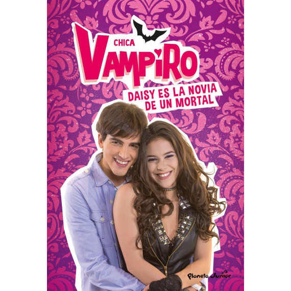 Chica Vampiro Narrativa 6 Daisy Es la No Chica Vampiro Narrativa 6 Daisy Es la No