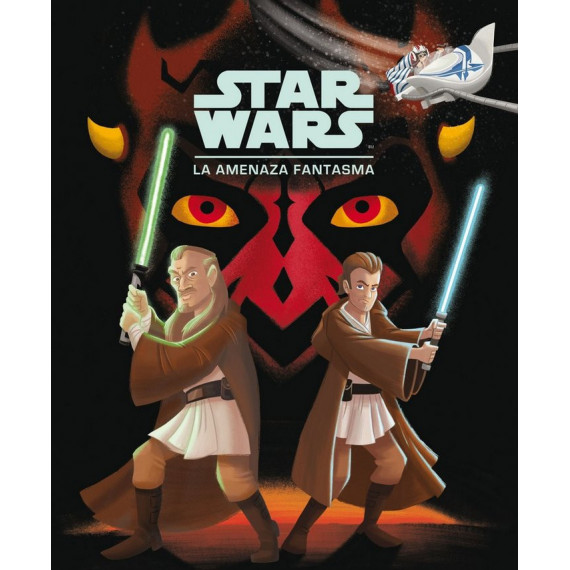 Star Wars la Amenaza Fantasma Cuento Star Wars la Amenaza Fantasma Cuento