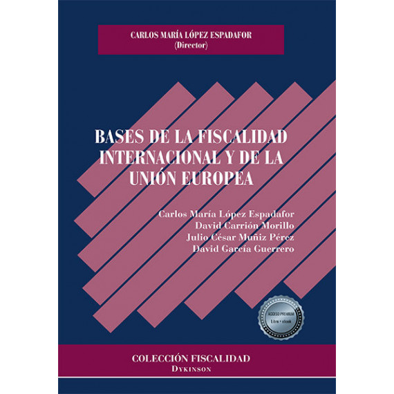 Bases de la Fiscalidad Internacional y de la Union Europea Bases de la Fiscalidad Internacional y de la Union Europea