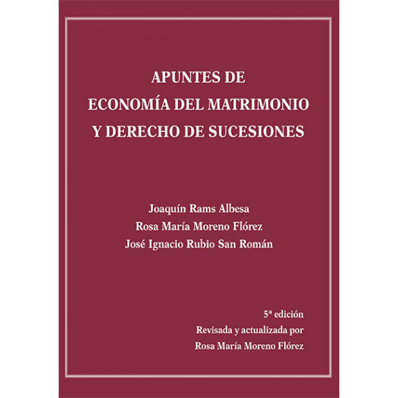Apuntes de Economia del Matrimonio y Derecho de Sucesiones Apuntes de Economia del Matrimonio y Derecho de Sucesiones