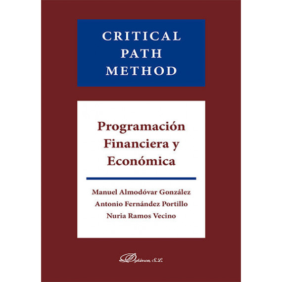 Critical Path Method. Programaciãâ³n Financiera y Econãâ³mica
