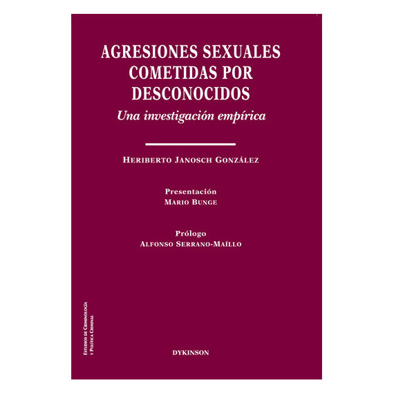 Agresiones Sexuales Cometidas por Desconocidos. una Investig Agresiones Sexuales Cometidas por Desconocidos. una Investig