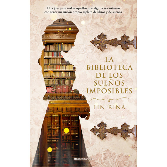 Biblioteca de los Sue—os Imposibles,la Biblioteca de los Sue—os Imposibles,la