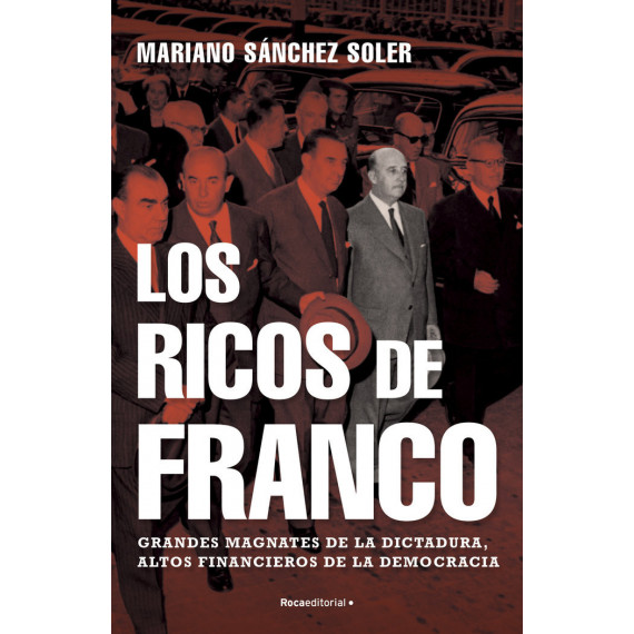 Ricos de Franco,los Ricos de Franco,los