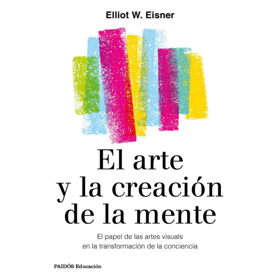el Arte y la Creacion de la Mente el Arte y la Creacion de la Mente