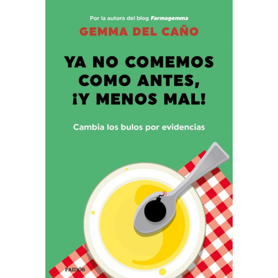 Ya No Comemos Como Antes y Menos Mal Ya No Comemos Como Antes y Menos Mal