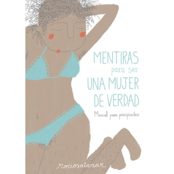 Mentiras para Ser una Mujer de Verdad Mentiras para Ser una Mujer de Verdad