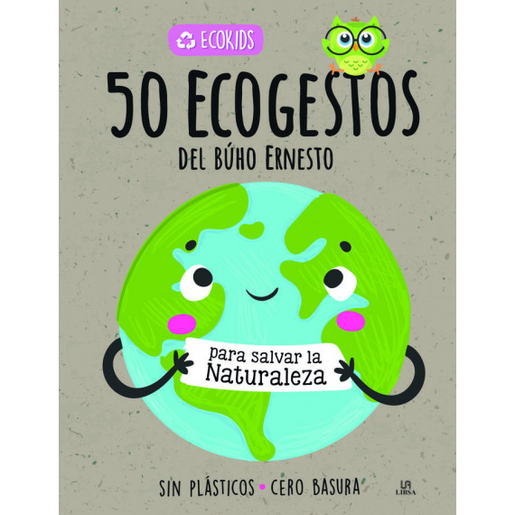 50 Ecogestos del Buho Ernesto 50 Ecogestos del Buho Ernesto