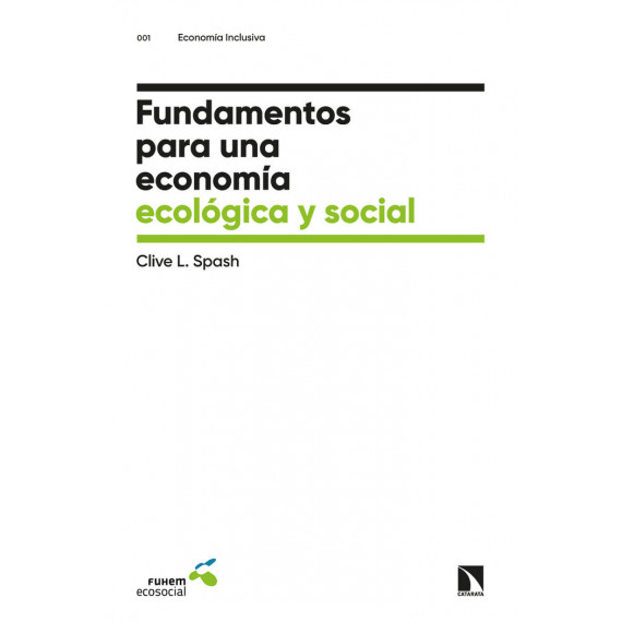 Fundamentos para una Economãâ­a Ecolãâ³gica y Social