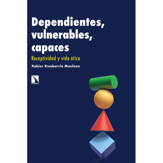 Dependientes Vulnerables Capaces Dependientes Vulnerables Capaces