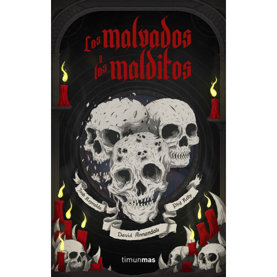 los Malvados y los Malditos los Malvados y los Malditos