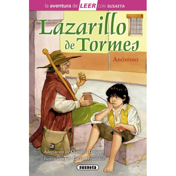 Lazarillo de Tormes Lazarillo de Tormes
