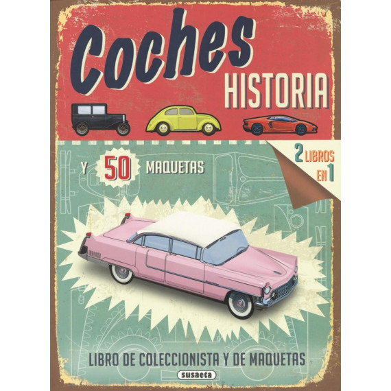 Coches Historia y 50 Maquetas Coches Historia y 50 Maquetas