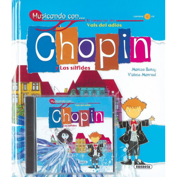Musicando con Chopin y las Silfides +cd Musicando con Chopin y las Silfides +cd