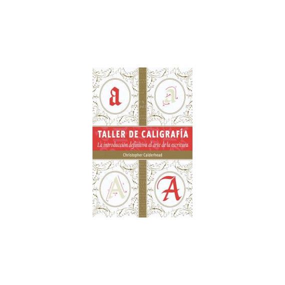 Taller de Caligrafia Taller de Caligrafia