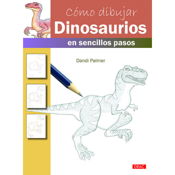 Como Dibujar Dinosaurios en Sencillos Pasos Como Dibujar Dinosaurios en Sencillos Pasos