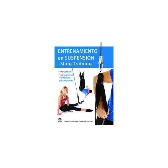 Entrenamiento en Suspension Sling Training Entrenamiento en Suspension Sling Training