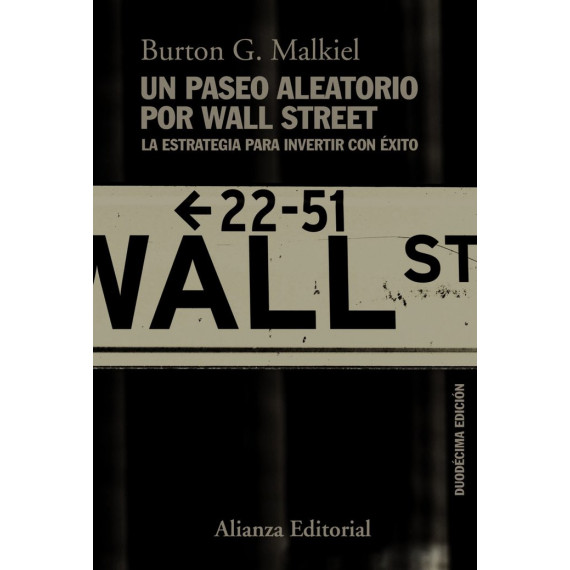 un Paseo Aleatorio por Wall Street un Paseo Aleatorio por Wall Street