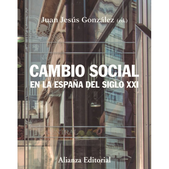 Cambio Social en la Espa—a del Siglo Xxi Cambio Social en la Espa—a del Siglo Xxi