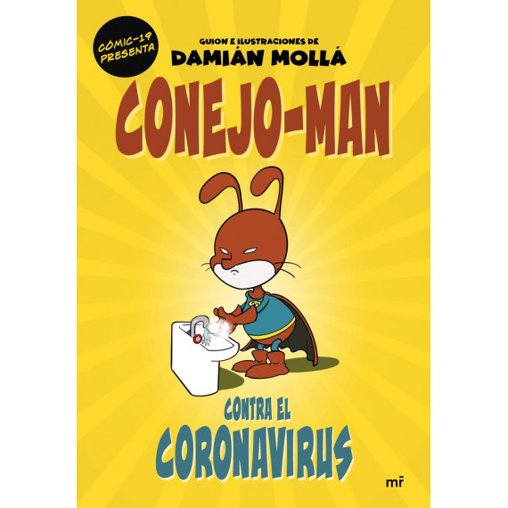 Conejo Man contra el Coronavirus Conejo Man contra el Coronavirus