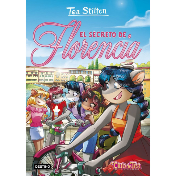 Tea Stilton 37 el Secreto de Florencia Tea Stilton 37 el Secreto de Florencia