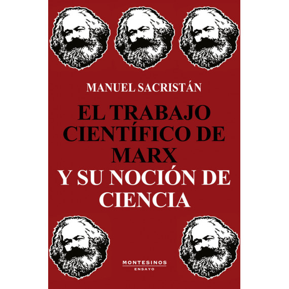 Trabajo Cientifico de Marx y su Nocion de Ciencia,el Trabajo Cientifico de Marx y su Nocion de Ciencia,el