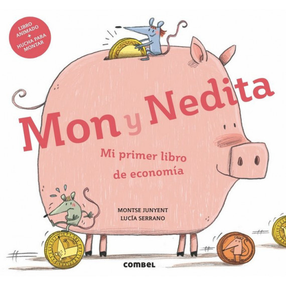 Mon y Nedita mi Primer Libro de Economia Mon y Nedita mi Primer Libro de Economia